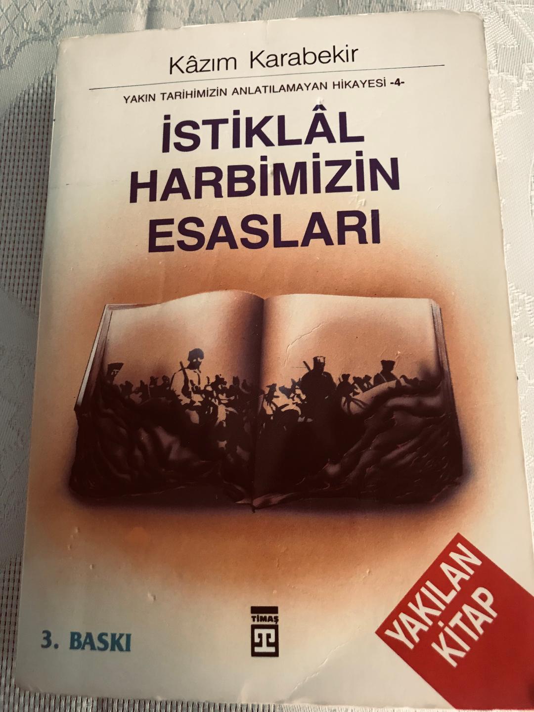 İSTİKLAL HARBİMİZİN ESASLARI  (KAZIM KARABEKİR) I